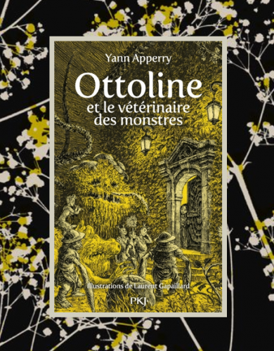 Ottoline Et Le V T Rinaire Des Monstres Y Apperry Petites Madeleines