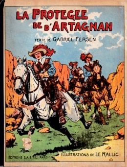Le Rallic,Marijac,La Protégée de d'Artagnan, Les éditions S.A.E.T.L.E,BD Pierrot,Alexandre Dumas,tirailleurs sénégalais,bandes dessinées de collection,Doc Jivaro,Bar Zing de Montluçon