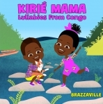 Kirie Mama - Berceuses du Congo.jpg
