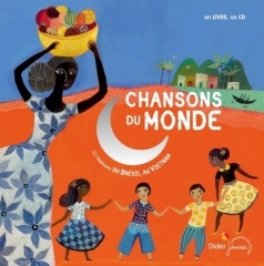 Chansons du monde - du Brésil au Vietnam.jpg