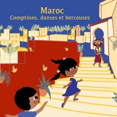 Halima Hamdane et Zakariae Haddouchi - Maroc, comptines, danses et berceuses.jpg