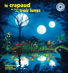 Olivier Prou, Moïra Conrath - Le crapaud au pays des trois lunes.jpg