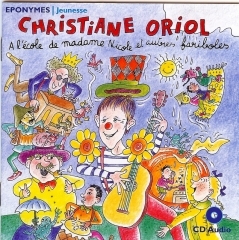 Christiane Oriol - L'école de Madame Nicole et autres fariboles Éponymes.jpg