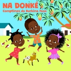 Moussa Koita - Na Donké, comptines du Burkina Fasso.jpg