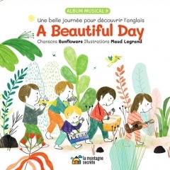 Sunflowers ( Aaron et Julie Harris) - A beautiful day - une belle journée pour découvrir l'anglais.jpg