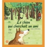 Anne Leviel - Le chien qui cherchait un ami.jpg
