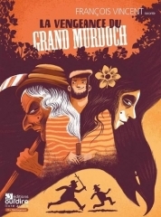 François Vincent - La vengeance du Grand Murdoch  copie.jpg
