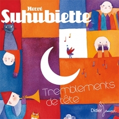 Hervé Suhubiette - Tremblements de tête.jpg