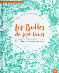 Armelle Bossières sur une idée d’Alice Julien-Laferrière- Les bottes de sept lieues ou Les nouveaux exploits du petit Poucet devenu courrier.jpg