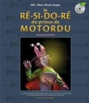 Le Ré-Si-Do-Ré du Prince de Motordu copie.jpg