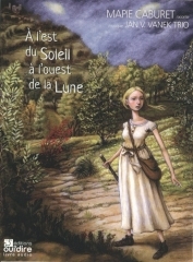 Mapie Caburet - A l'Est du soleil, à l'Est de la lune.jpg