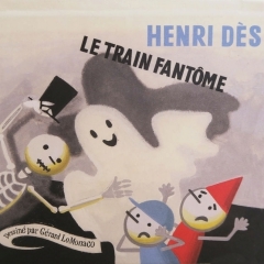 Henri Dès - Le train fantôme.jpg