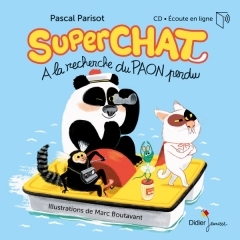 Pascal Parisot - Superchat - à la recherche du paon perdu.jpeg