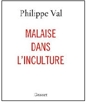 françois marc, philippe val, malaise dnas l'inculture, sociologisme, médias