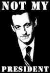 sarko not my president.jpg
