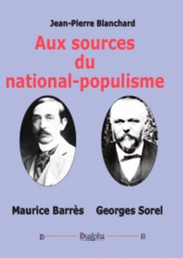 Aux sources du national populisme Maurice Barrés Georges Sorel.jpg