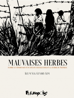 Mauvaise Herbes