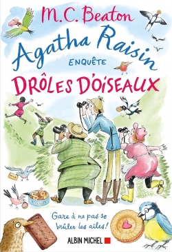 Agatha Raisin Enquête 36, Drôles D'oiseaux