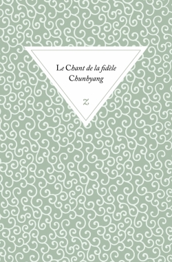 Le Chant de la Fidèle Chunhyang