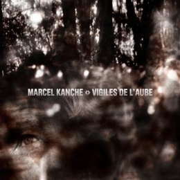 marcel kanche,leprest,houellebecq,victoires de la musique,mademoiselle k,annegarn,chanson,chanson francaise,musique,chanson française
