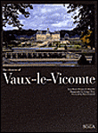 Vaux-le-Vicomte Jean-Marie Perouse De Monclos