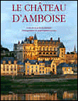Château d'Amboise Jean-Pierre Babelon Beau livre (