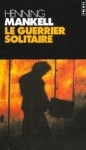 100303 Guerrier solitaire.jpg