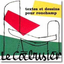 ronchamp,notre-dame du haut,le corbusier,crdp,le vaisseau blanc