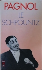 marcel pagnol,le schpountz,théâtre,citations,aphorismes