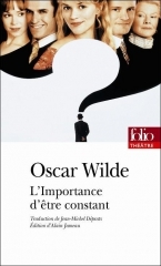 oscar wilde,dandy,dandysme,aphorismes,citations,l'importance d'être constant,théâtre