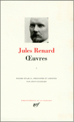 jules renard,oeuvres,pléiade