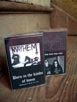 mayhem,born in the hand of doom,worship those who ruled,bootleg