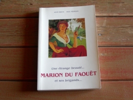 jean rieux,lice nÉdelec,marion du faouët,marie-louise tromel,bandits de grand chemin,brigands,histoire,histoire de france,livres,bretagne