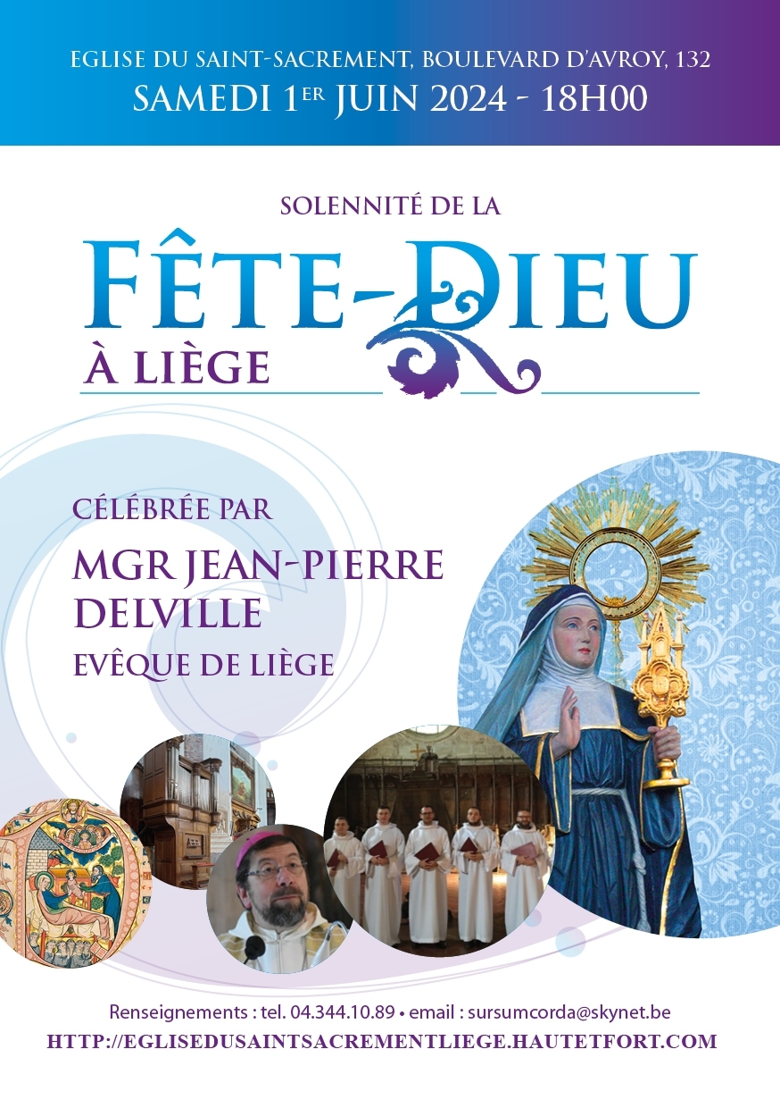Homélie pour la Fête-Dieu à l’Église du Saint-Sacrement à Liège : par ...
