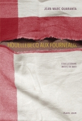 michel houellebecq,quaranta,cuisine