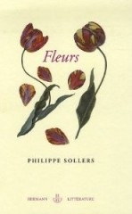 Philippe, Sollers, Fleurs