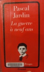 pascal jardin, la guerre à neuf ans, à 9 ans