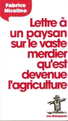fabrice nicolino,lettre à un paysan sur le vaste merdier,paul jorion,bernard maris,thomas piketty,alain supiot,gabriel zucman,jean de maillard,roberto saviano,mireille delmas-marty,susan george,naomi oreskes,pablo servigne,hannah arendt,jacques ellul,günther anders,mario vargas llosa,guy debord,philippe muray,jean-claude michéa,christopher lasch,houellebecq économiste,les marchands de doute,l'obsolescence de l'homme,la société du spectacle,festivus festivus