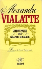littérature,alexandre vialatte,chroniques de la montagne,chroniques des grands micmacs,ferny bessons,éditions fayard