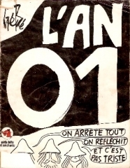 coronavirus,covid-19,sars-cov-2,condinement,déconfinement,michel houellebecq,gébé,l'an 01,on arrête tout on réfléchit et c'est pas triste