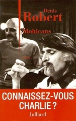 hara kiri,hara kiri hebdo,charlie mensuel,charlie hebdo,denis robert,denis robert mohicans,éditions julliard,philippe val,luz,riss,charb,oncle bernard,bernard maris,gébé,front national,le pen,le canard enchaîné,cavanna,professeur choron,georges bernier,wolinski