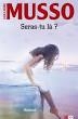 Seras-tu là (G. Musso).jpg