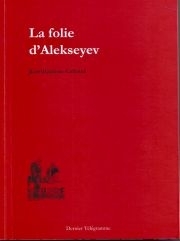 la-folie-d-alekseyev-de-jean-baptise-cabaud.jpg