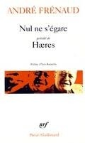 andré frénaud,hæres,poème,la vie