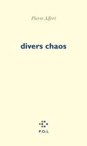 pierre alferi,chaos,recension