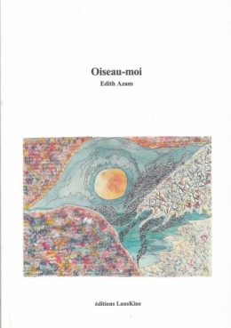 Édith azam,oiseau-moi,hannah,solitude