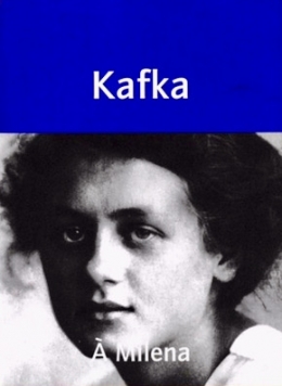 franz kafka, à milenaz, correspondance : recension