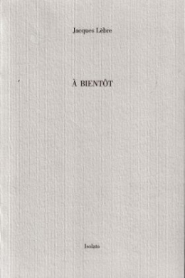 jacques-lebre-a-bientot-1668140349-9.jpg