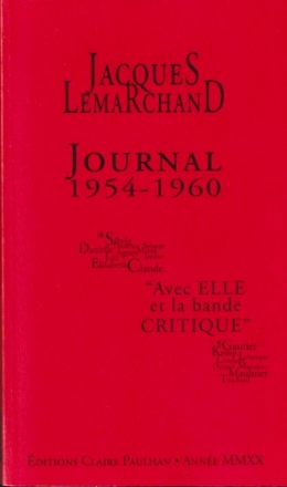 Jacques Lemarchand, Journal 1954-1960, édition Véronique Hoffmann-Martinot