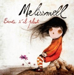 Melissmell-Ecoute-S-Il-Pleut.jpg